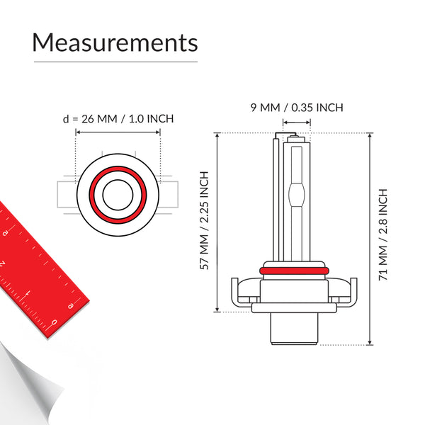 Matches the measurements of your factory bulb size